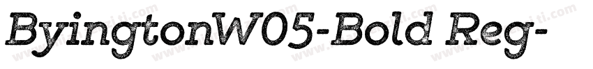 ByingtonW05-Bold Reg字体转换
